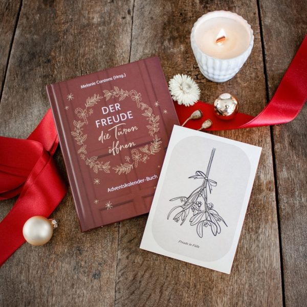Adventskalenderbuch:  Der Freude die Türen öffnen (Gebunden) + Karte